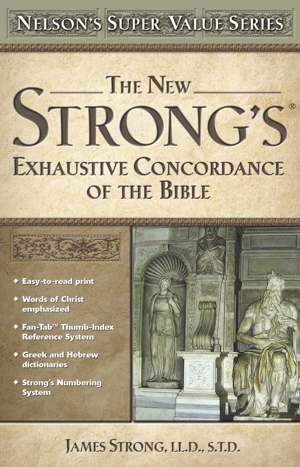 New Strong’s Exhaustive Concordance of the Bible: Nelson’s Super Value Serie…