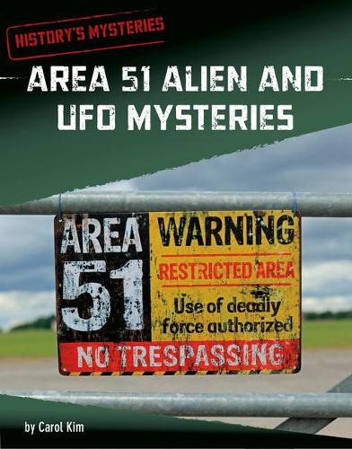 Carol Kim Area 51 Alien and UFO Mysteries (Paperback)