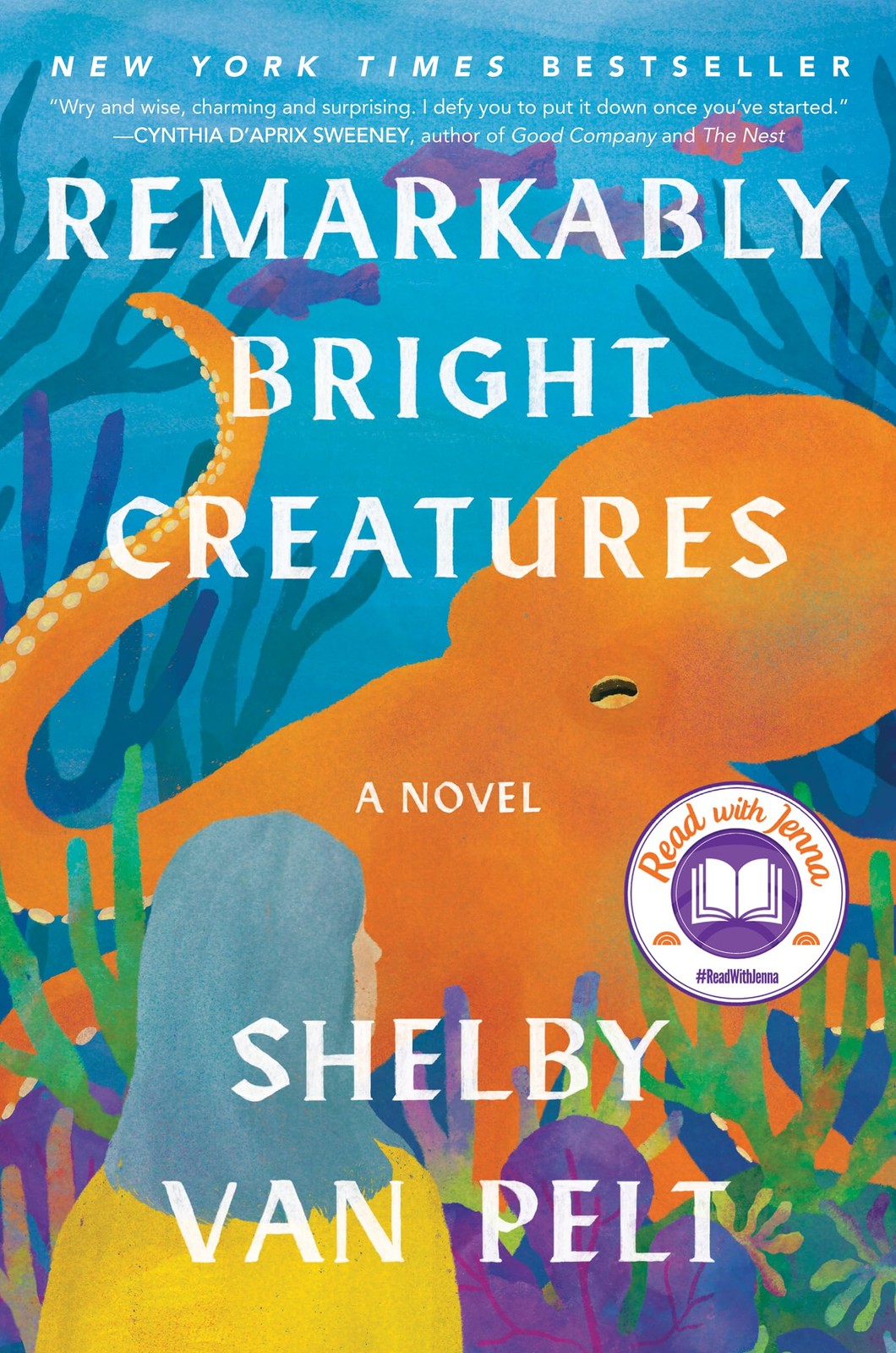 Remarkably Bright Creatures: A Novel — paperback Van Pelt, Shelby