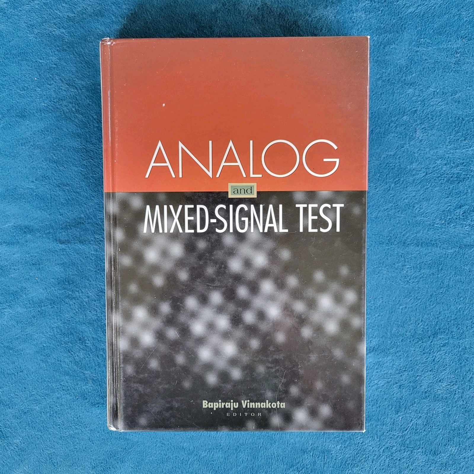 ANALOG AND MIXED-SIGNAL TEST ; ISBN 0-13786-310-1 ; HARDCOVER ; 261 PAGES