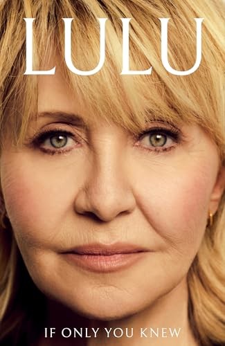 If Only You Knew: The instant bestselling memoir from Britis… by Lulu Hardback