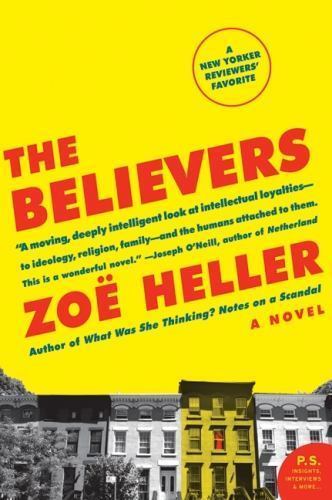 The Believers: A Novel — Paperback By Heller, Zoe — GOOD