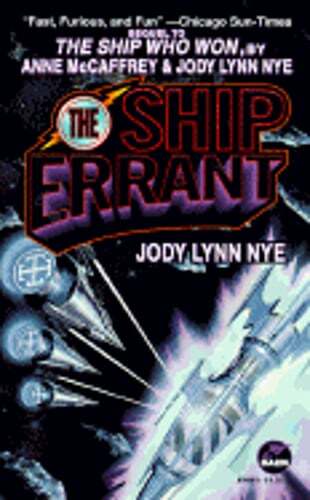 The Ship Errant by Jody Lynn Nye: Used