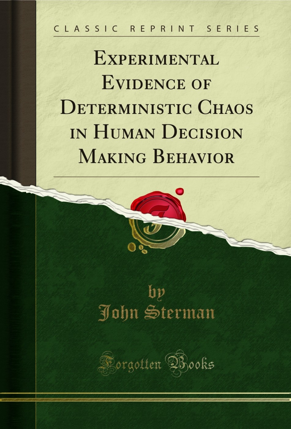 Experimental Evidence of Deterministic Chaos in Human Decision Making Behavior