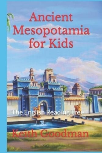 Keith Goodman Ancient Mesopotamia for Kids (Paperback) (UK IMPORT)