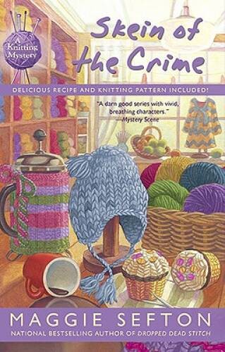 Skein of the Crime (A Knitting Mystery) — Hardcover — VERY GOOD