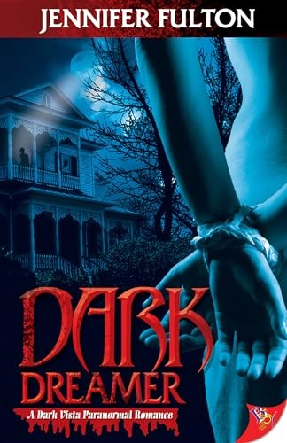 Dark Dreamer: A Dark Vista Romance: 1 by Jennifer Fulton Paperback / softback