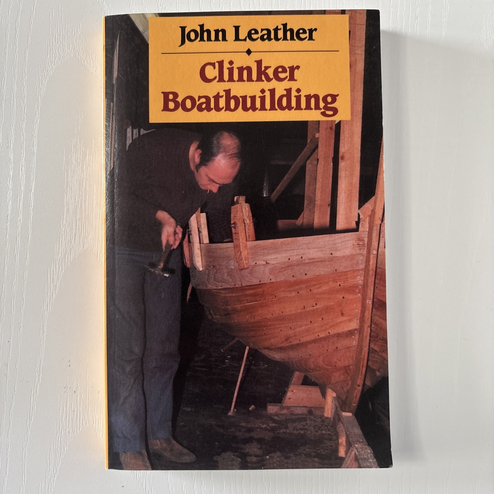 Clinker Boatbuilding by John Leather (1990, Trade Paperback)