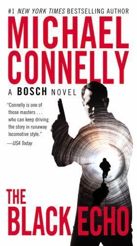 The Black Echo by Connelly, Michael