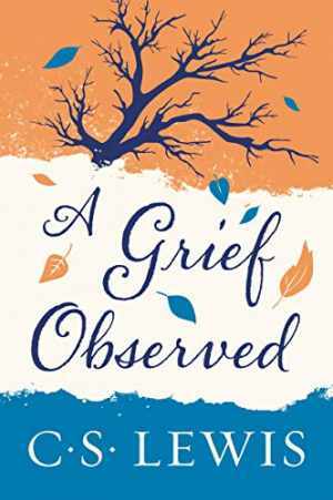 A Grief Observed — Paperback, by C. S. Lewis — Good