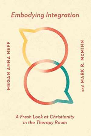 Embodying Integration: A Fresh Look at — Paperback, by Neff Megan Anna; — Good