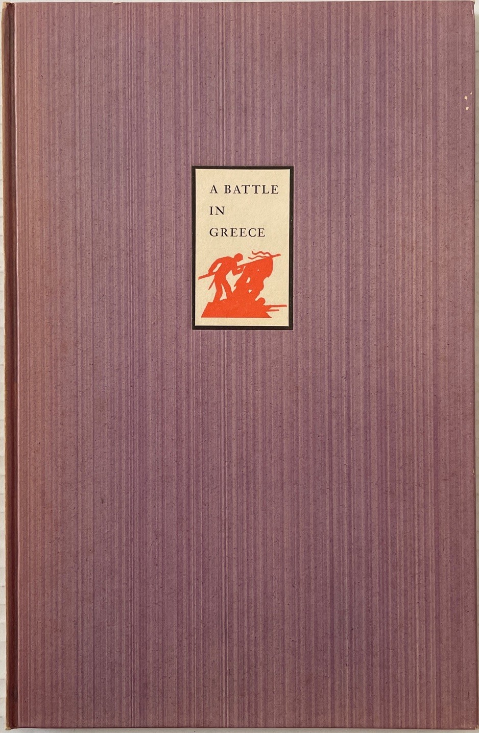 Stephen Crane — A Battle in Greece limited edition illustrated hardcover 1936