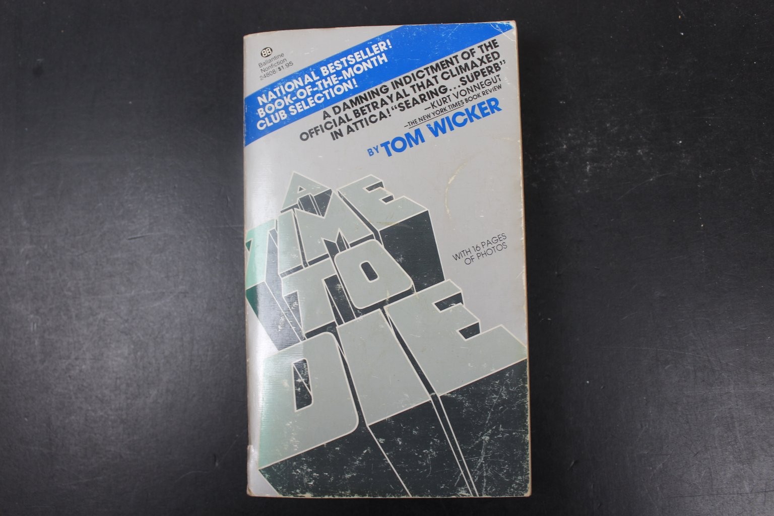 A Time To Die Tom Wicker 1976 First Printing Attica Prison Riot Ballantine PB
