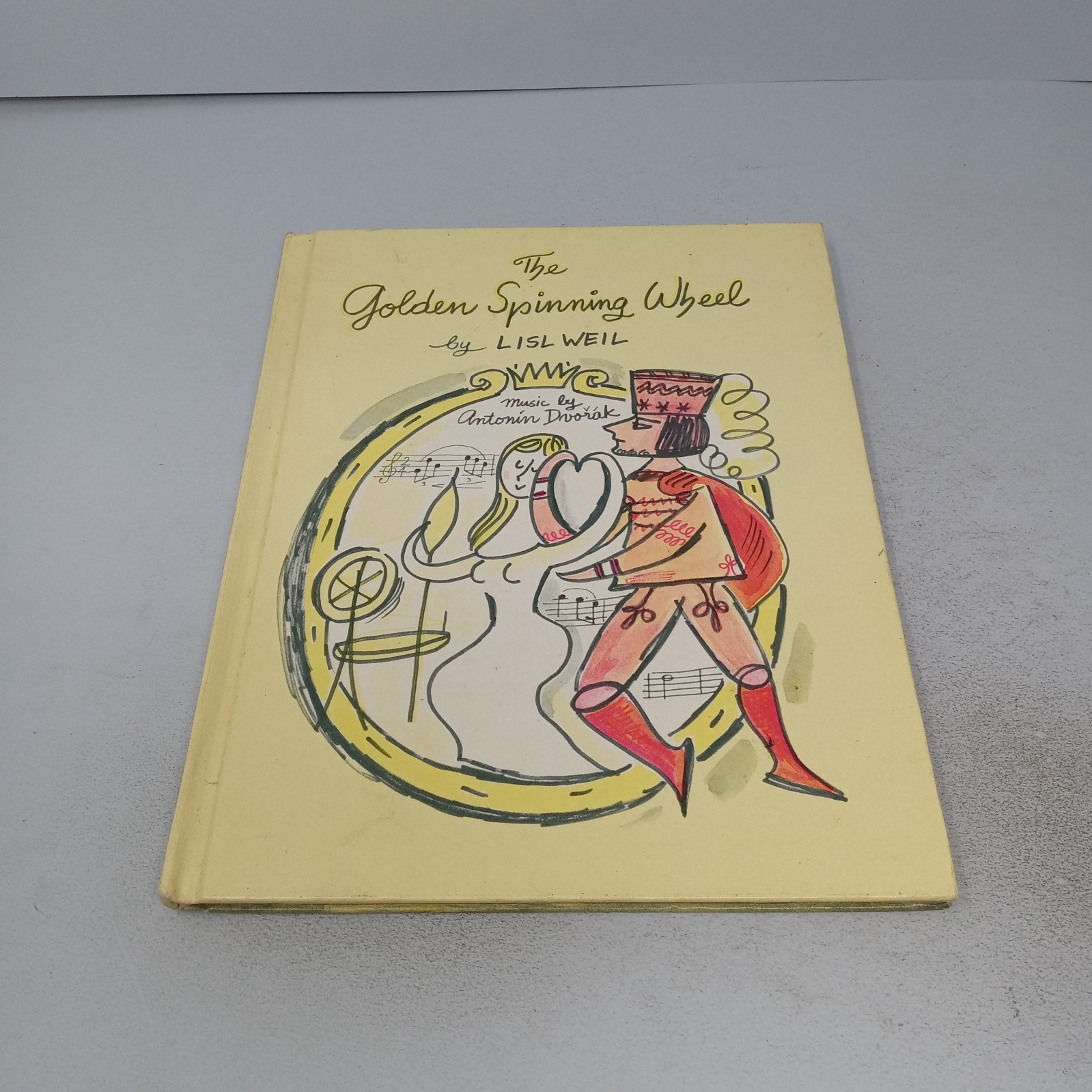 The Golden Spinning Wheel: 1969 The Macmillan Company Hardcover by Lisl Weil