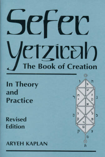 Sefer Yetzirah: The Book of Creation — Paperback By Aryeh Kaplan — GOOD