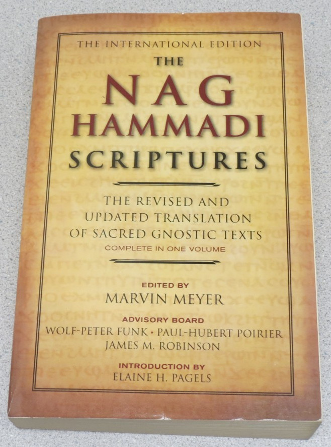 Nag Hammadi Scriptures : Revised Updated Translation of Sacred Gnostic Texts