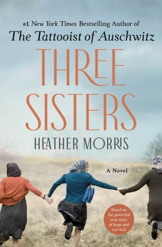 Three Sisters: A Novel — Hardcover By Morris, Heather — GOOD