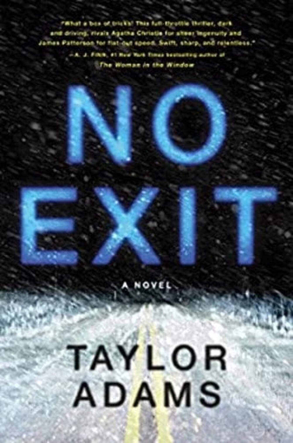 No Exit by Taylor Adams (2017) HCDJ VERY GOOD