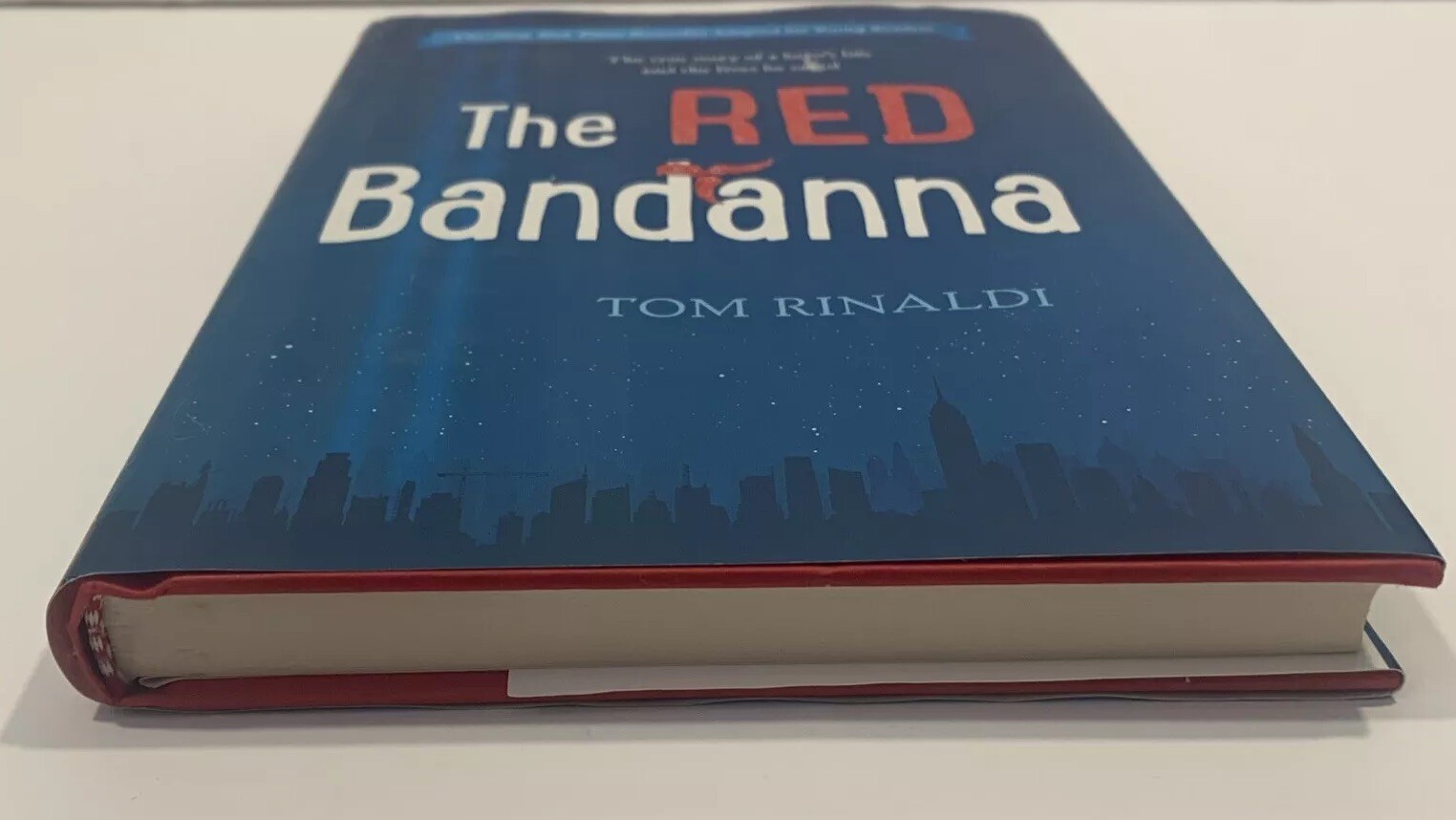 The Red Bandanna: Young Readers Adaptation -Tom Rinaldi Biography Book