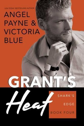 Grant’s Heat: Shark’s Edge Book 4 by Payne, Angel; Blue, Victoria