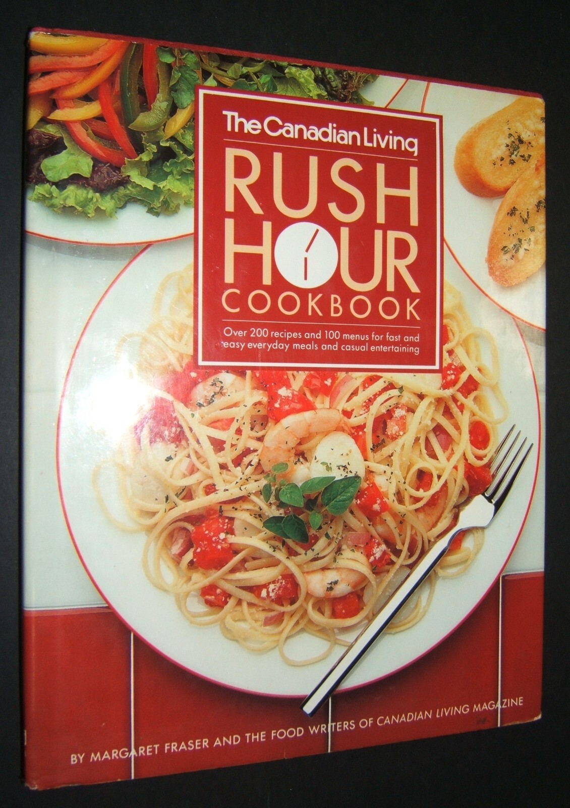 The Canadian Living RUSH HOUR COOKBOOK by Margaret Fraser