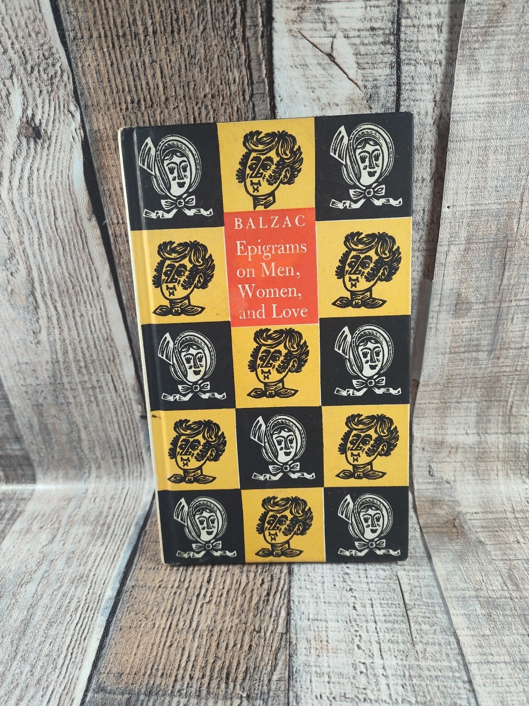 Epigrams On Men,Women & Love Honore De Balzac By Leclercq Jacques 1959 Hardcover