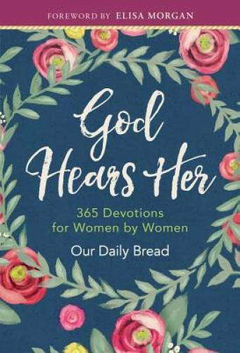 God Hears Her: Devotionals by Women for Women — Hardcover — GOOD