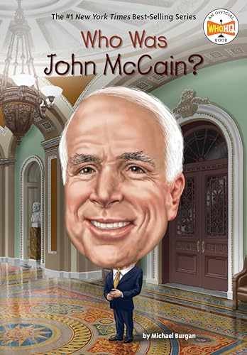 Who Was John McCain? — Paperback, by Burgan Michael; Who HQ — Acceptable