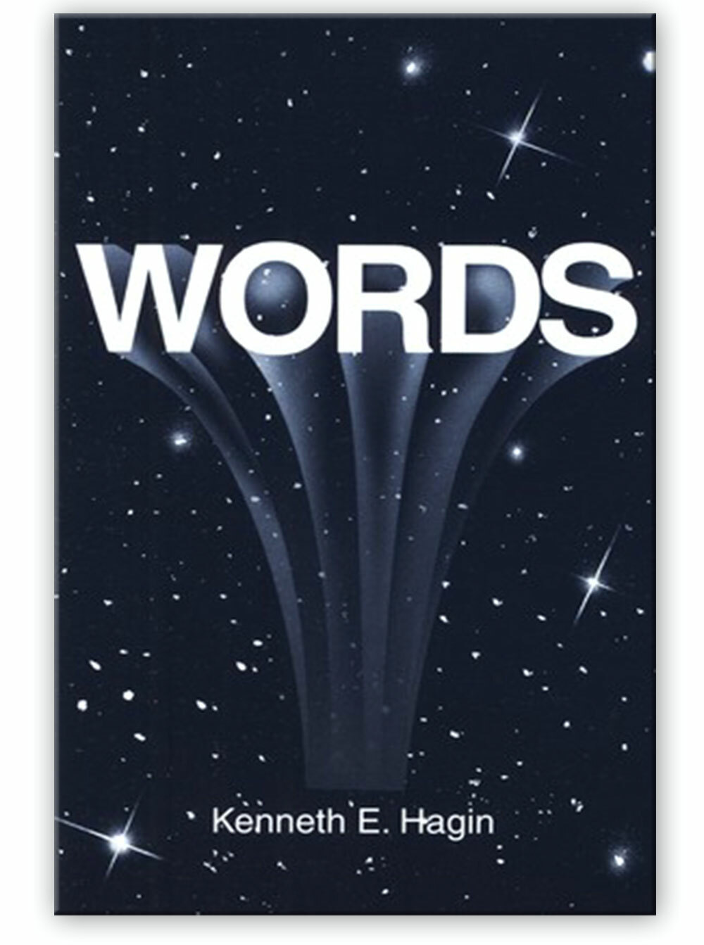Words — A Minibook by Kenneth E Hagin, Sr.