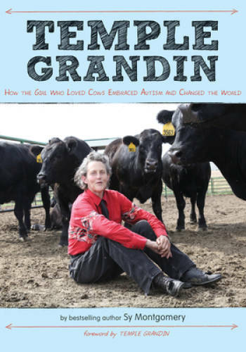 Temple Grandin: How the Girl Who Loved Cows Embraced Autism and Changed t — GOOD