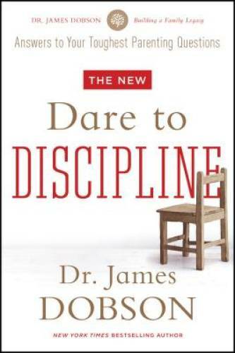 The New Dare to Discipline — Paperback By Dobson, James C. — VERY GOOD