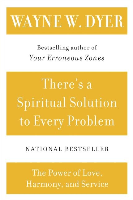 There’s a Spiritual Solution to Every Problem