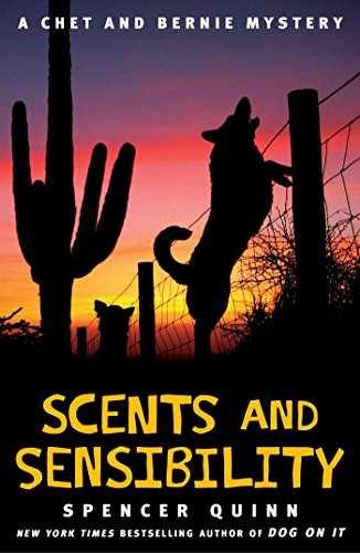 Scents and Sensibility: A Chet and — Hardcover, by Quinn Spencer — Very Good u