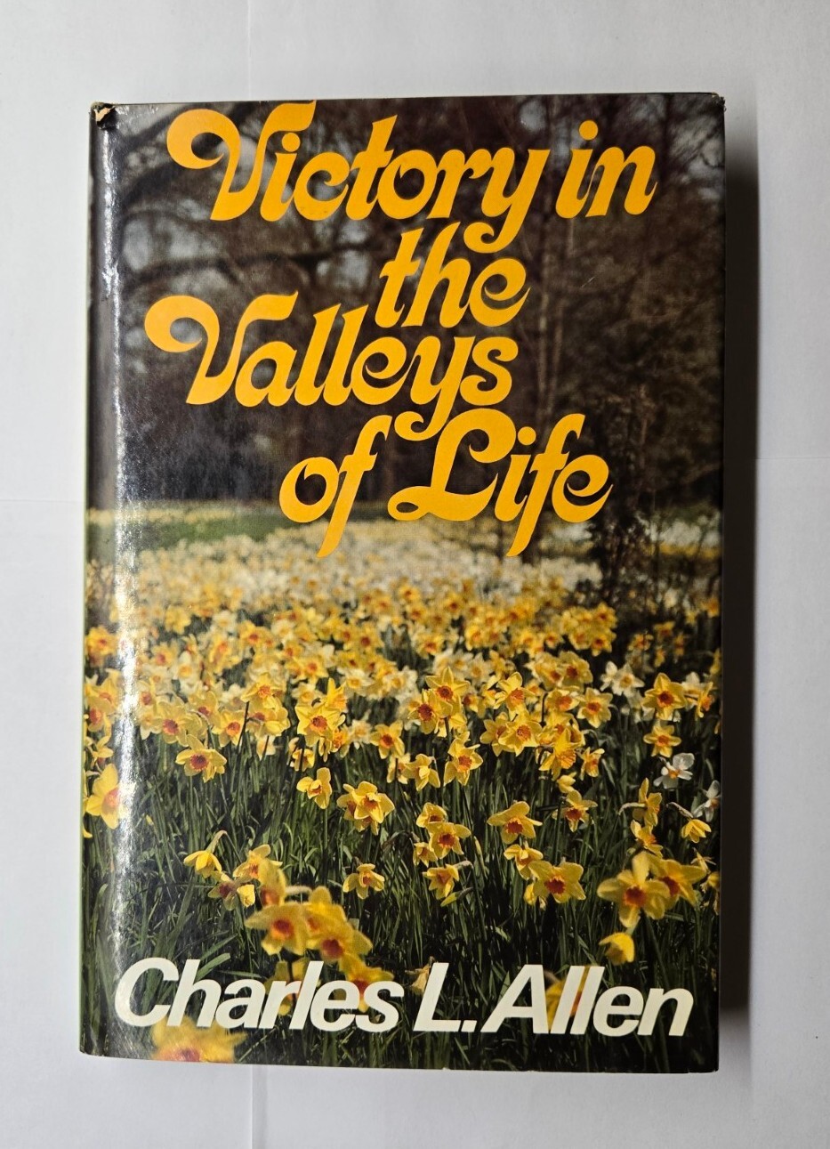 Victory In The Valley Of Life Charles L. Allen 1981 Paperback