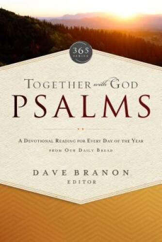Together with God: Psalms: A Devotional Reading for Every Day of the — VERY GOOD