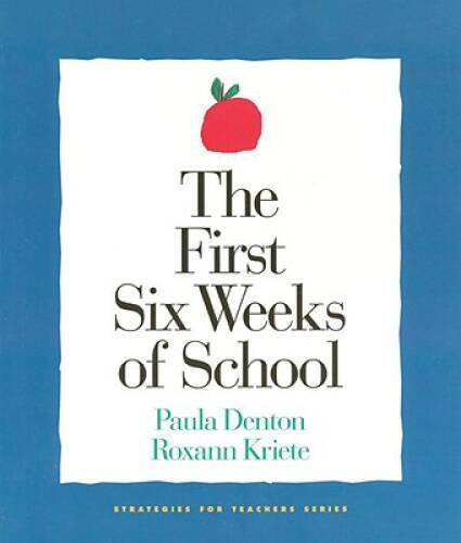 The First Six Weeks of School (1st ed — out of print) (Strategies for Te — GOOD