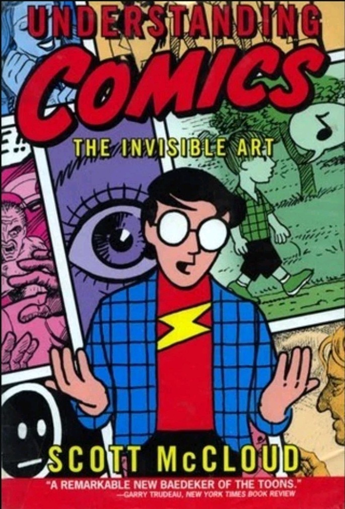 Understanding Comics The Invisible Art, By Scott McCloud Graphic Novel