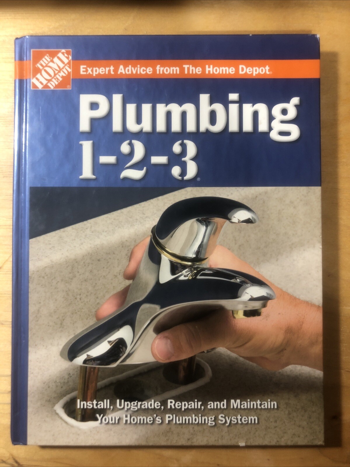 Plumbing 1-2-3 by Home Depot Books Staff (2005, Hardcover)