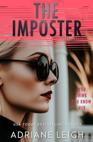 The Imposter: An Addictive Psychological Suspense (The Influencer Series)