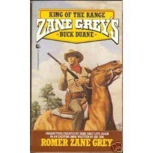 King of the Range Mass Market Paperbound Romer Zane Grey