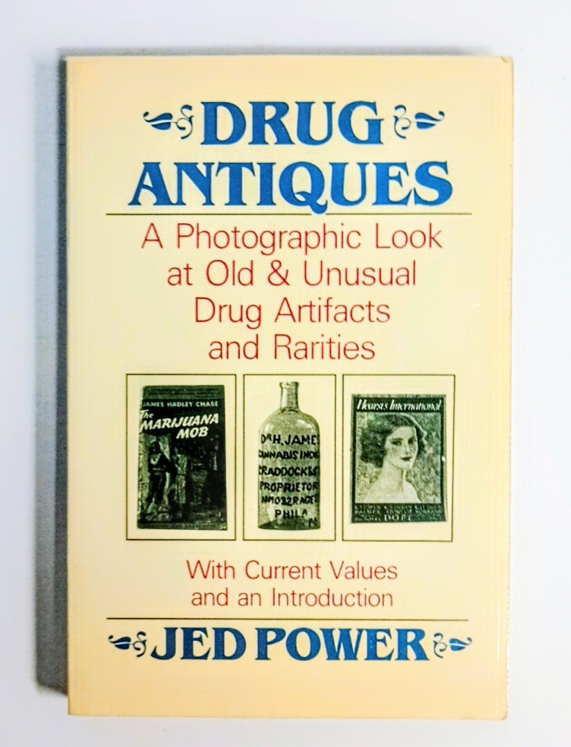Vintage 1986 Drug Antiques Book Old Unusual Artifacts Rarities Photos Jed Power