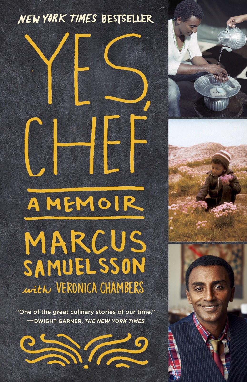 Yes, Chef: A Memoir — paperback Samuelsson, Marcus|Chambers, Veronica