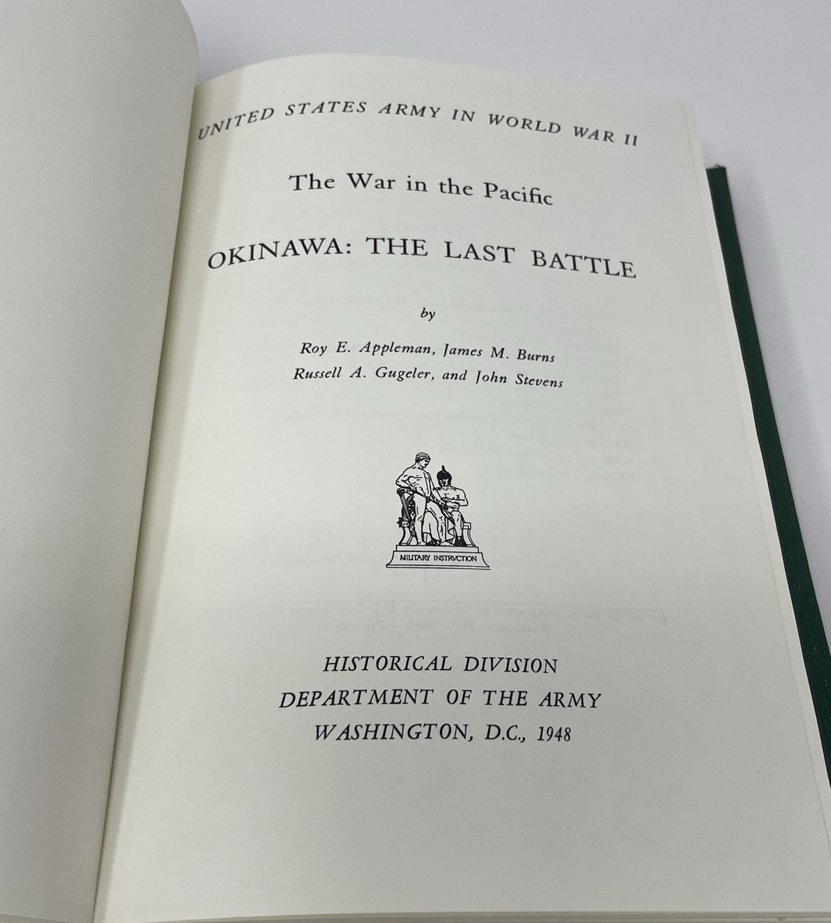 US Army WWII War In Pacific Okinawa Last Battle Appleman Burns Gugeler Stevens