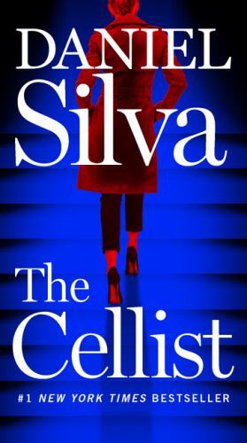 The Cellist: A Novel; Gabriel Allon, 21 — paperback, 0062835092, Daniel Silva
