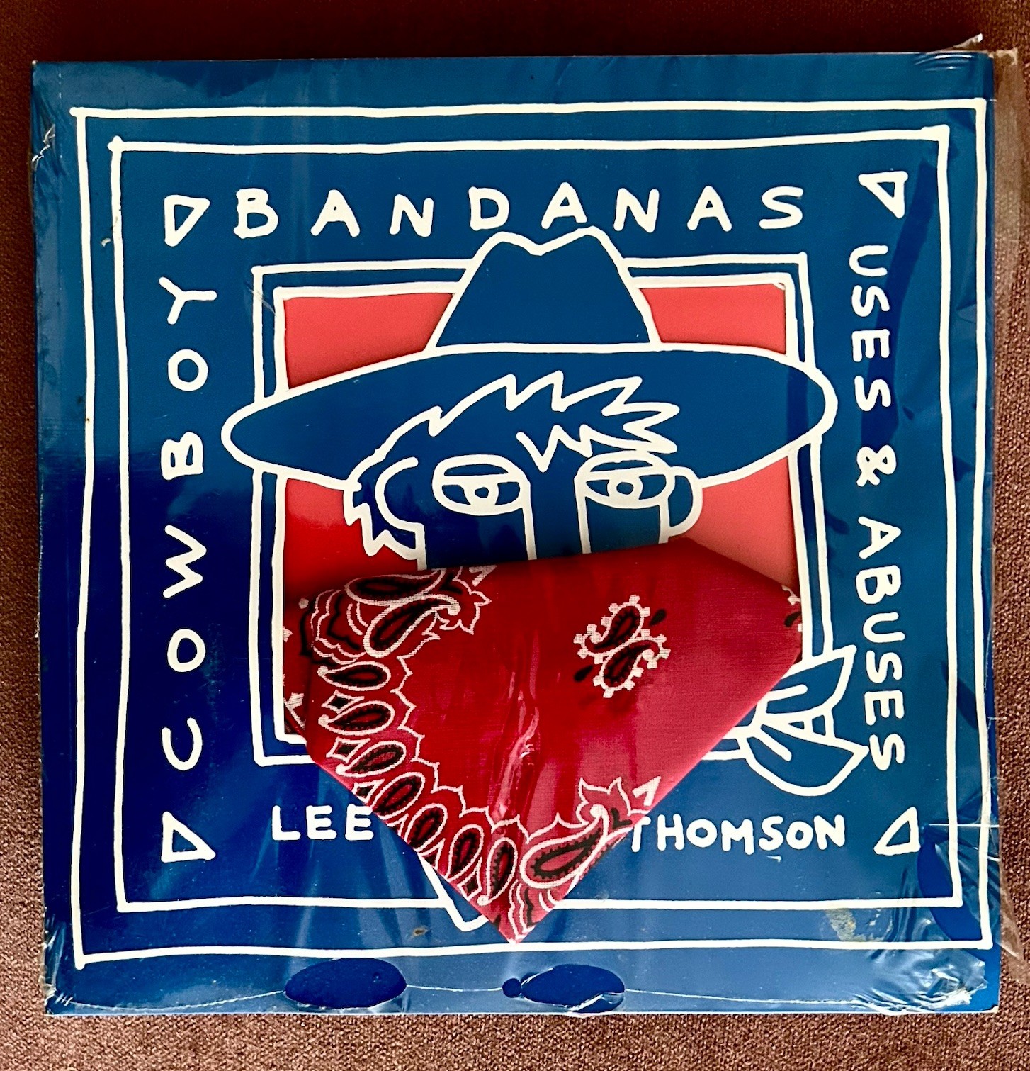 First Edition Lee Thomson Cowboy Bandanas: Uses & Abuses Gibbs Smith 1993
