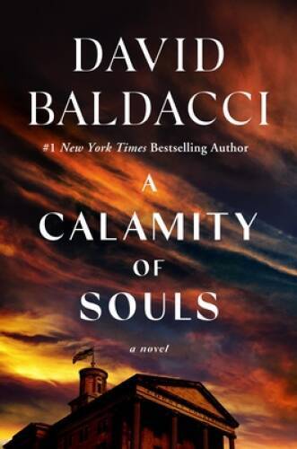 A Calamity of Souls — Hardcover By Baldacci, David — GOOD