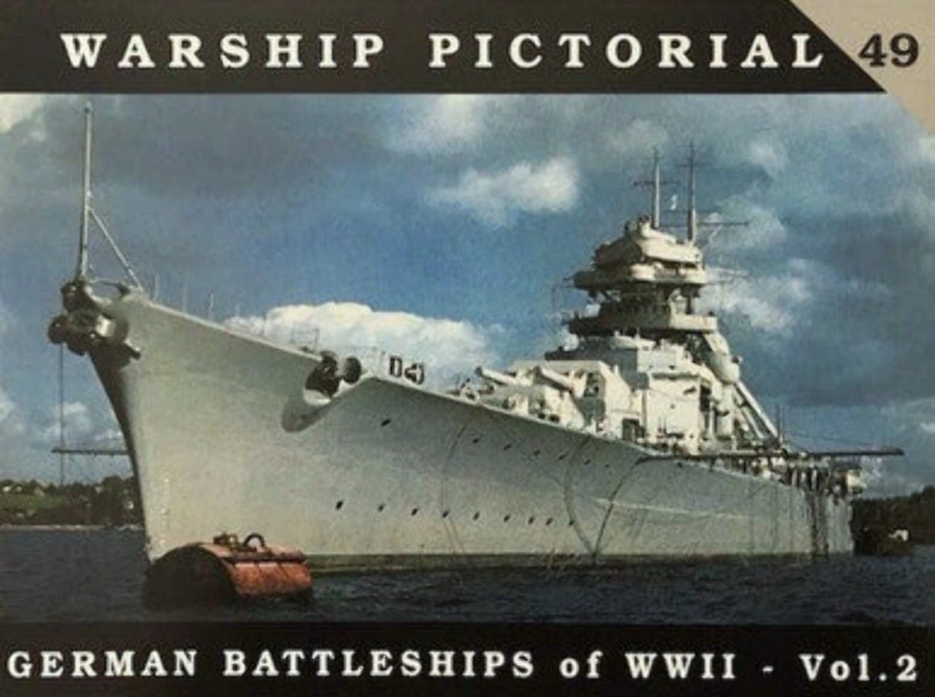 German Battleships of WWII — Vol. 2 Warship Pictorial #49 — CWP49 — Brand New!