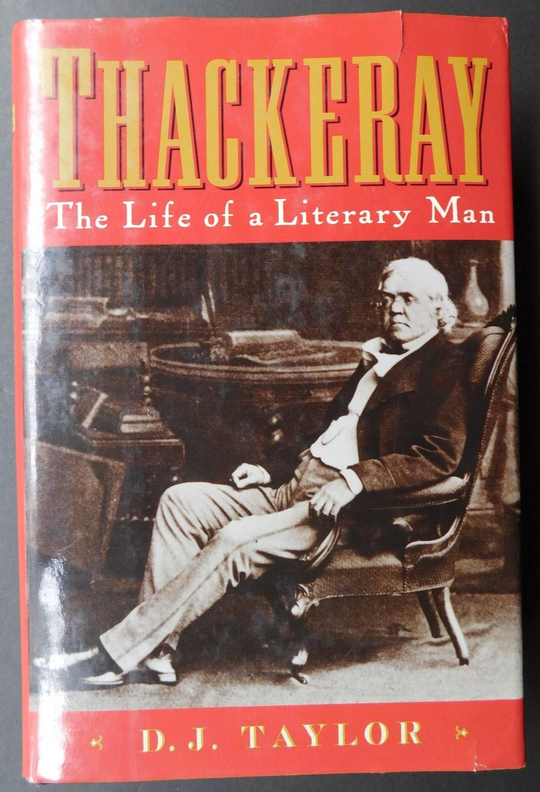 THACKERAY: Life & Times of a Literary Man 1999 by D. TAYLOR 494 pages Hardcover