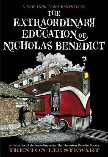 The Extraordinary Education of Nicholas Benedict (The Mysterious Benedict — GOOD