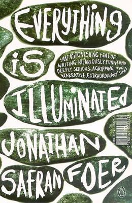 Everything Is Illuminated by Foer, Jonathan Safran
